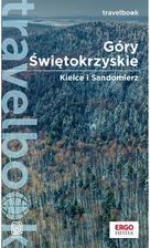 Zdjęcie Góry Świętokrzyskie. Kielce i Sandomierz. Travelbook. Wydanie 2 (e-book) - Żyrardów