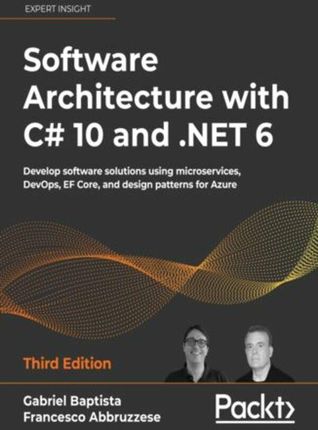 Software Architecture with C# 10 and .NET 6 - Third Edition (E-book)