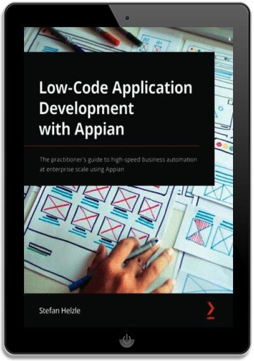 Low-Code Application Development with Appian (E-book) - Ceny i opinie ...