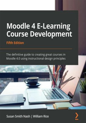 Moodle 4 E-Learning Course Development - Fifth Edition (E-book)