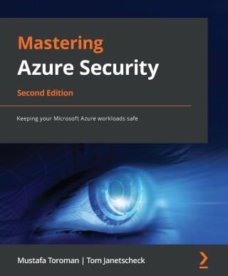 Mastering Azure Security - Second Edition
