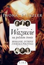 Wazowie na polskim tronie (E-book)