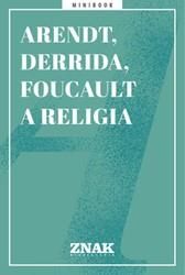Arendt, Derrida i Foucault a religia (E-book)