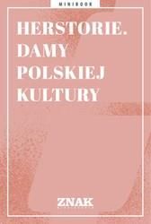 Herstorie. Damy polskiej kultury (E-book)