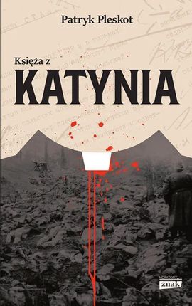 Księża z Katynia (E-book)