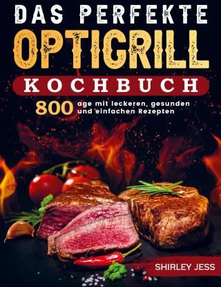 Das perfekte Optigrill-Kochbuch