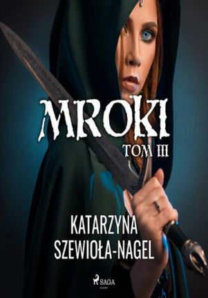 Mroki III (Audiobook)