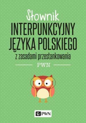 Słownik interpunkcyjny języka polskiego (E-book)