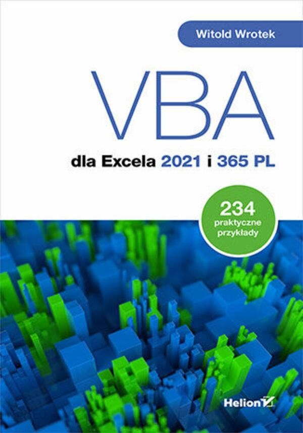 Podręcznik Do Informatyki Vba Dla Excela 2021 I 365 Pl 234 Praktyczne Przykłady Ceny I Opinie 9802