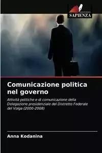 Comunicazione politica nel governo - Anna Kodanina