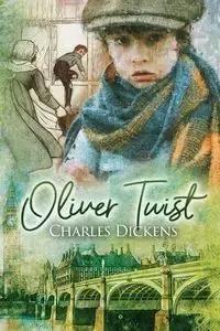 Oliver Twist (Annotated) - Charles Dickens