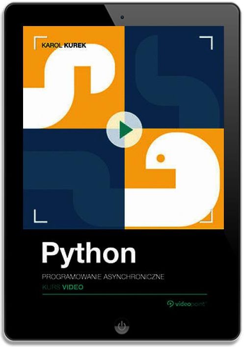 Python. Kurs video. Programowanie asynchroniczne - Ceny i opinie - Ceneo.pl