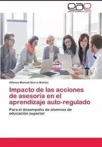 Impacto de las acciones de asesoría en el aprendizaje auto-regulado - Sierra Alfonso Manuel Martes