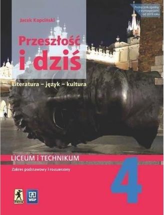 Przeszłość i dziś. Podręcznik dla klas 4