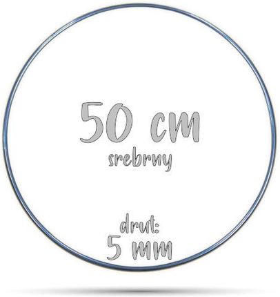 Obręcz Metalowa Srebrna 50 Cm 5mm Gruby Drut Do Łapaczy Snów Koło Makramy (S505MM)