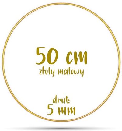Obręcz Metalowa Złota Matowa 50 Cm 5mm Gruby Drut Do Łapaczy Snów Koło Makramy (ZM505MM)