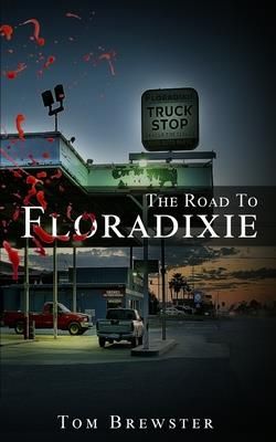 The Road to Floradixie