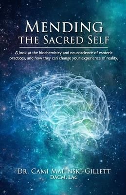 Mending the Sacred Self