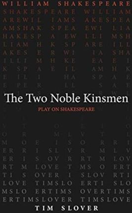 The Two Noble Kinsmen