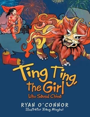 Ting Ting, the Girl Who Saved China