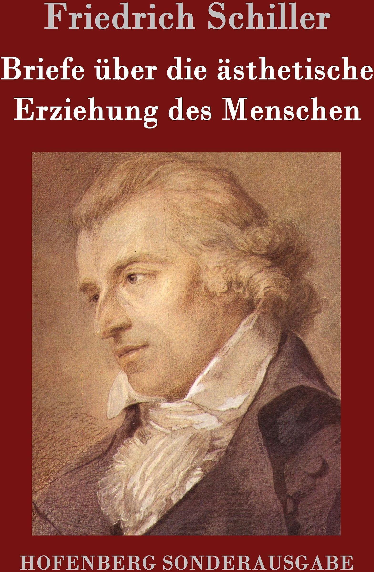 über Die ästhetische Erziehung Des Menschen