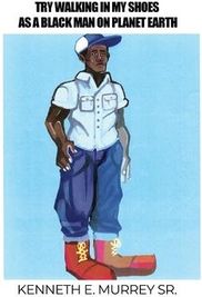 Try Walking in My Shoes as a Black Man on Planet Earth