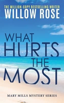 What Hurts the Most