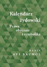 Zdjęcie Kalendarz żydowski. Prawa, obyczaje i symbolika - Wałbrzych