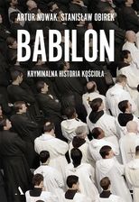 polecamy Historia i literatura faktu Babilon. Kryminalna historia kościoła