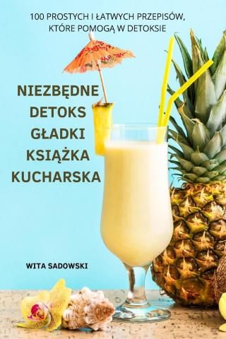 NIEZB?DNE DETOKS G?ADKI KSI??KA KUCHARSKA - Literatura Obcojęzyczna ...