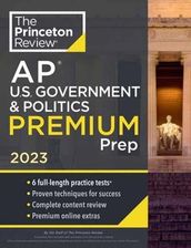 Princeton Review AP U.S. Government & Politics Premium Prep, 2023 ...