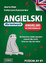 Zdjęcie Angielski dla leniwych. Angielski w ćwiczeniach - Przedecz
