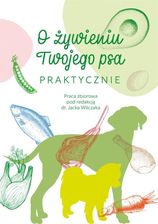 Zdjęcie O żywieniu Twojego psa praktycznie - Gdynia