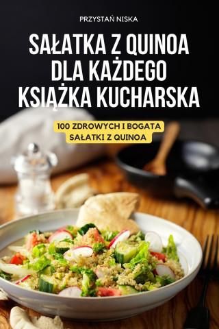 SA?ATKA Z QUINOA DLA KA?DEGO KSI??KA KUCHARSKA - Literatura ...