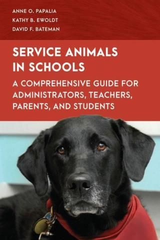 Service Guide Animal Service Animals in Schools: A Comprehensive Guide for Administrators ...