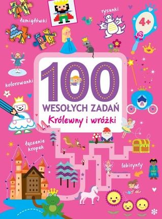 100 wesołych zadań. Królewny i wróżki Olesiejuk