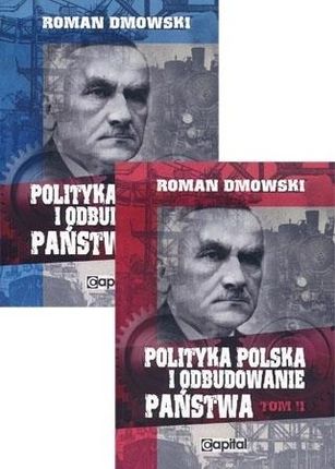 Polityka polska i odbudowanie państwa. Pakiet 2 tomów