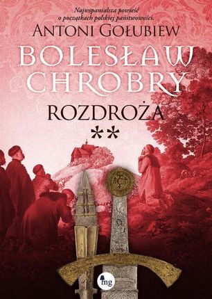 Bolesław Chrobry Rozdroża t. 2 (EPUB)