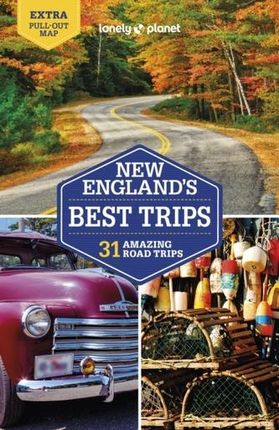 Lonely Planet New England's Best Trips Lonely Planet