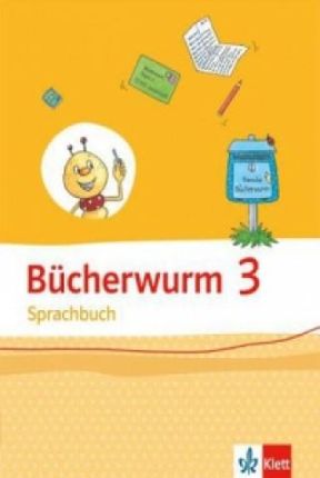 Bücherwurm Sprachbuch 3. Ausgabe für Berlin, Brandenburg, Mecklenburg-Vorpommern, Sachsen-Anhalt, Thüringen