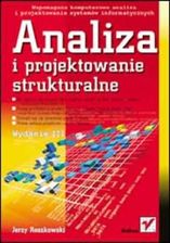 Analiza i projektowanie strukturalne. Wydanie III