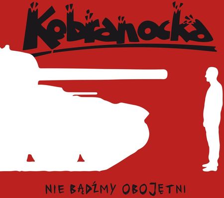 Kobranocka: Nie bądźmy obojętni [CD]