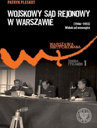 Wojskowy Sąd Rejonowy w Warszawie (1946-1955)