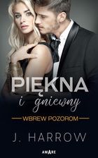 Wbrew pozorom. Piękna i gniewny. Tom 1 - ranking Romanse 2024 