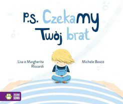 Zdjęcie P.S. Czekamy! Twój brat - Skępe