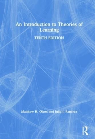 An Introduction To Theories Of Learning Olson, Matthew H. (Hamline ...