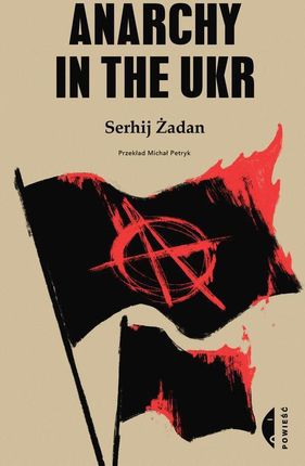 Anarchy in the UKR (EPUB)