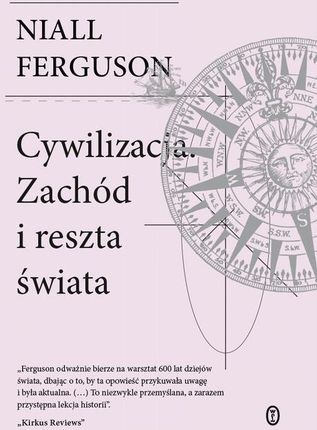 Cywilizacja. Zachód i reszta świata (EPUB)