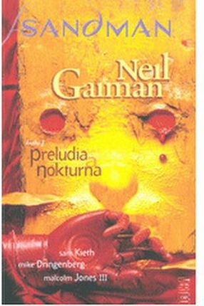 Sandman: Preludia a nokturna Neil Gaiman
