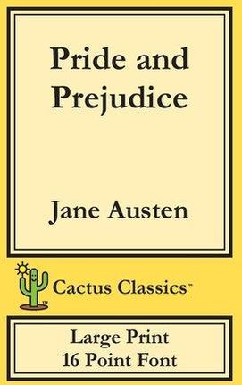 Pride and Prejudice (Cactus Classics Large Print) Jane Austen